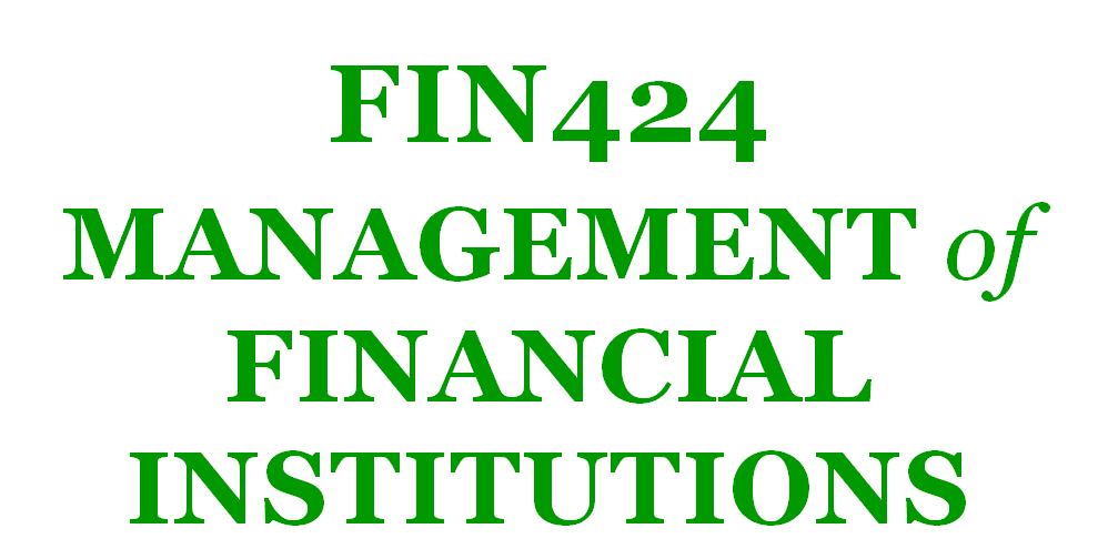 Management of Financial Institutions FIN424